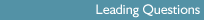 Leading Questions