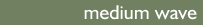 medium wave